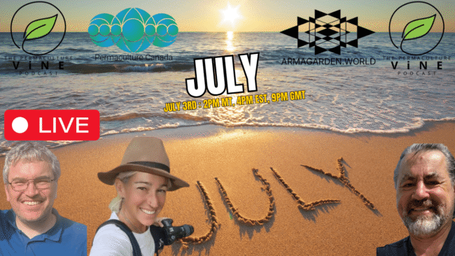 July Permaculture Vine Podcast Graphic